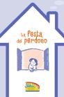 La festa del perdono La festa del perdono