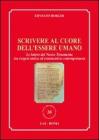 Scrivere al cuore dell'essere umano. Le lettere del Nuovo Testamento tra esegesi antica ed ermeneutica contemporanea