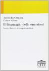 Il linguaggio delle emozioni. Lavoro clinico e ricerca psicoanalitica