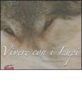Vivere con i lupi