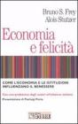 Economia e felicit�. Come l'economia e le istituzioni influenzano il benessere