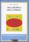 Alla ricerca della verit�. Nei cerchi medianici di Gocce di luna