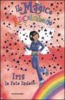 Iris, la fata indaco. Il magico arcobaleno vol.6