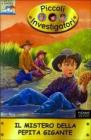 Il mistero della pepita gigante. Piccoli investigatori vol.9