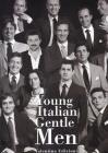 Young Italian GentleMen. Ediz. italiana e inglese