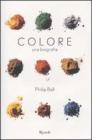 Colore. Una biografia