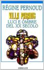 Villa Paradis. Luci e ombre del XX secolo