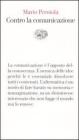 Contro la comunicazione