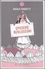 Sposer� Berlusconi