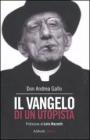 Il Vangelo di un utopista Il Vangelo di un utopista