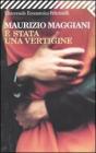 � stata una vertigine