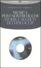 Musica per i nostri occhi. Storie e segreti dei videoclip Musica per i nostri occhi. Storie e segreti dei videoclip