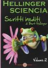 Hellinger sciencia. Scritti inediti vol.2