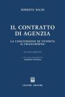 Il contratto di agenzia. La concessione di vendita. Il franchising