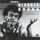 Trenta scatti su Glauber Rocha. Catalogo