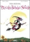 Felice Halloween, Piccolo Babbo Natale vol.2