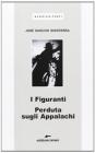 I figuranti. Perduta sugli Appalachi