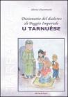 Dizionario del dialetto di Poggio Imperiale �u tarnu�se�