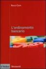 L' ordinamento bancario L' ordinamento bancario