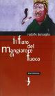 Il fiato del mangiatore di fuoco