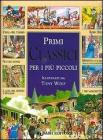 Primi classici per i pi� piccoli