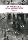 La mia miseria, la Tua misericordia. Preghiere
