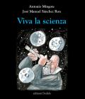 Viva la scienza