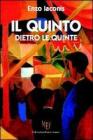 Il quinto dietro le quinte. Quattro giovani disoccupati decidono di diventare una �banda di gentiluomini�