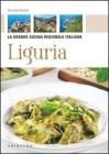 Liguria - La grande cucina regionale italiana. E-book