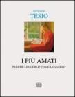 I pi� amati. Perch� leggerli? Come leggerli?