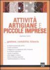 Attivit� artigiane e piccole imprese. Gestione, contabilit�, bilancio