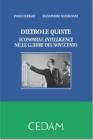Dietro le quinte. Economia e intelligence nelle guerre del Novecento