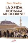 La sfida dell'Islam all'Occidente