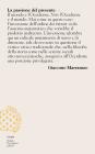 La passione del presente. Breve lessico della modernit�-mondo