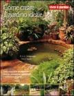 Come creare il giardino ideale Come creare il giardino ideale