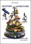 Diagnosi alimentare. La cucina a 360° vol.2 Diagnosi alimentare. La cucina a 360° vol.2