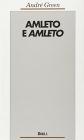 Amleto e Amleto. Una rappresentazione psicoanalitica della rappresentazione