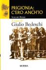 Prigionia: c'ero anch'io vol.1