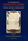 Il testamento di Leon Battista Alberti. Il manoscritto �Statuti Mss. 87� della Biblioteca del Senato della Repubblica �Giovanni Spadolini�. Ediz. integrale