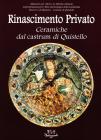 Rinascimento privato. Ceramiche dal castrum di Quistello
