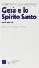 Ges� e lo Spirito Santo nella mia vita