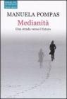 Medianit�. Una strada verso il futuro