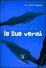 Le due verit�