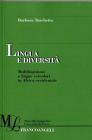 Lingua e diversit�. Multilinguismo e lingue veicolari in Africa occidentale
