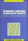 L' economia sanitaria in endoscopia digestiva