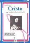 Cristo. Una vicenda storica da riscoprire