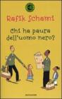 Chi ha paura dell'uomo nero?