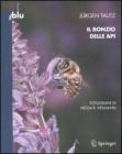 Il ronzio delle api Il ronzio delle api