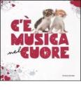 C'� musica nel cuore