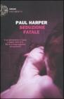 Seduzione fatale. E-book
